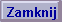 Zamknij okno